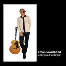Looking Out Looking In - Simon Townshend (2012)
